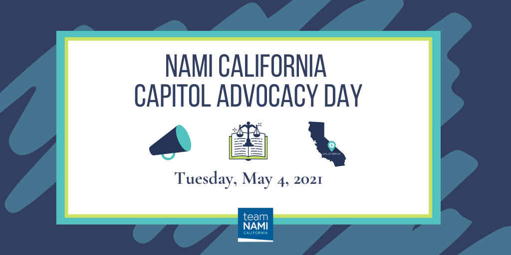 nca_tw_event_capitol_advocacy_day_may_2021 – NAMI CA